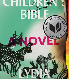 A Children’s Bible: A Novel Lydia Millet
