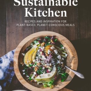 Sustainable Kitchen Jaynie McCloskey, Heather Wolfe
